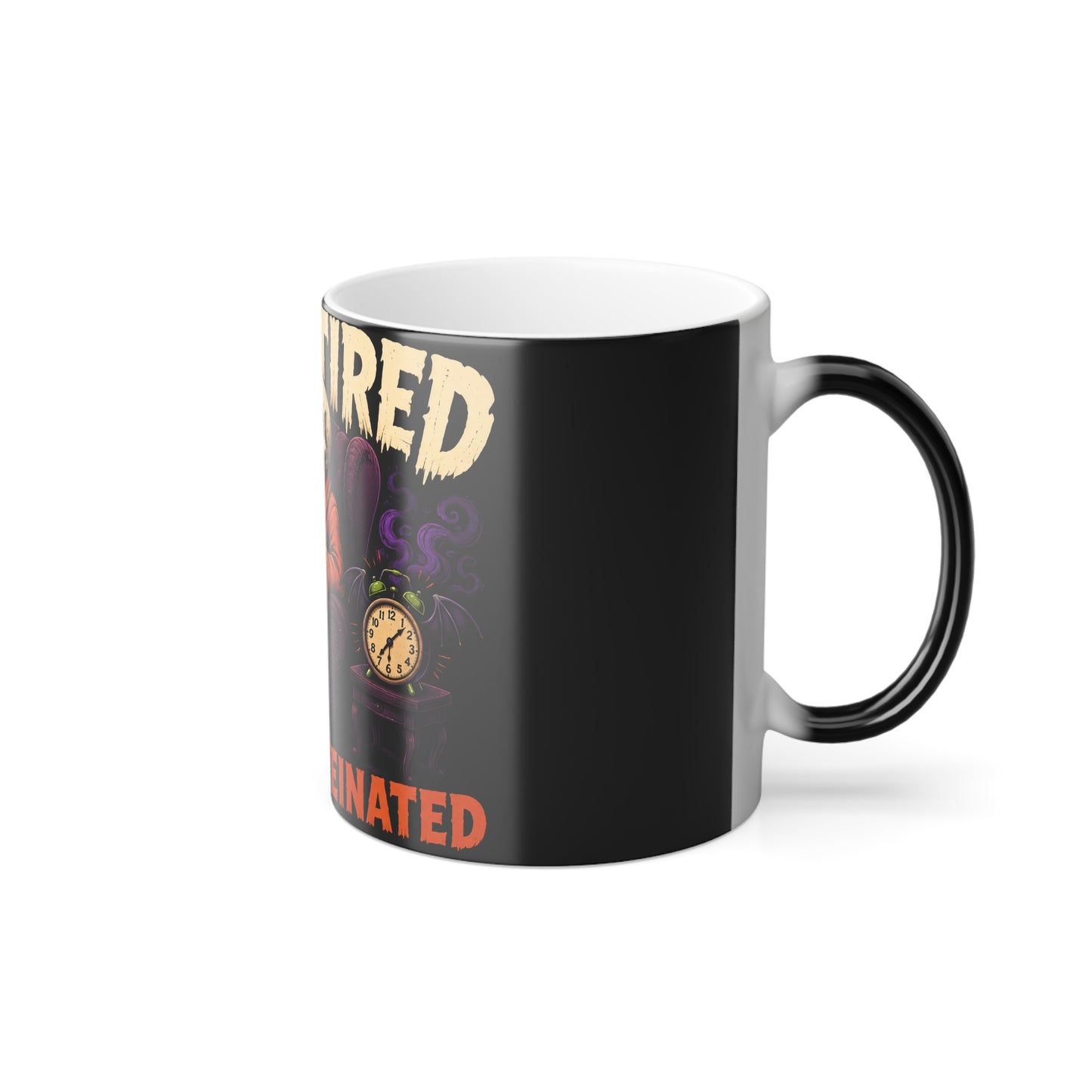 Color-Changing Mug — "Dead Tired, Still Caffeinated" Skeleton Coffee Cup (11oz)