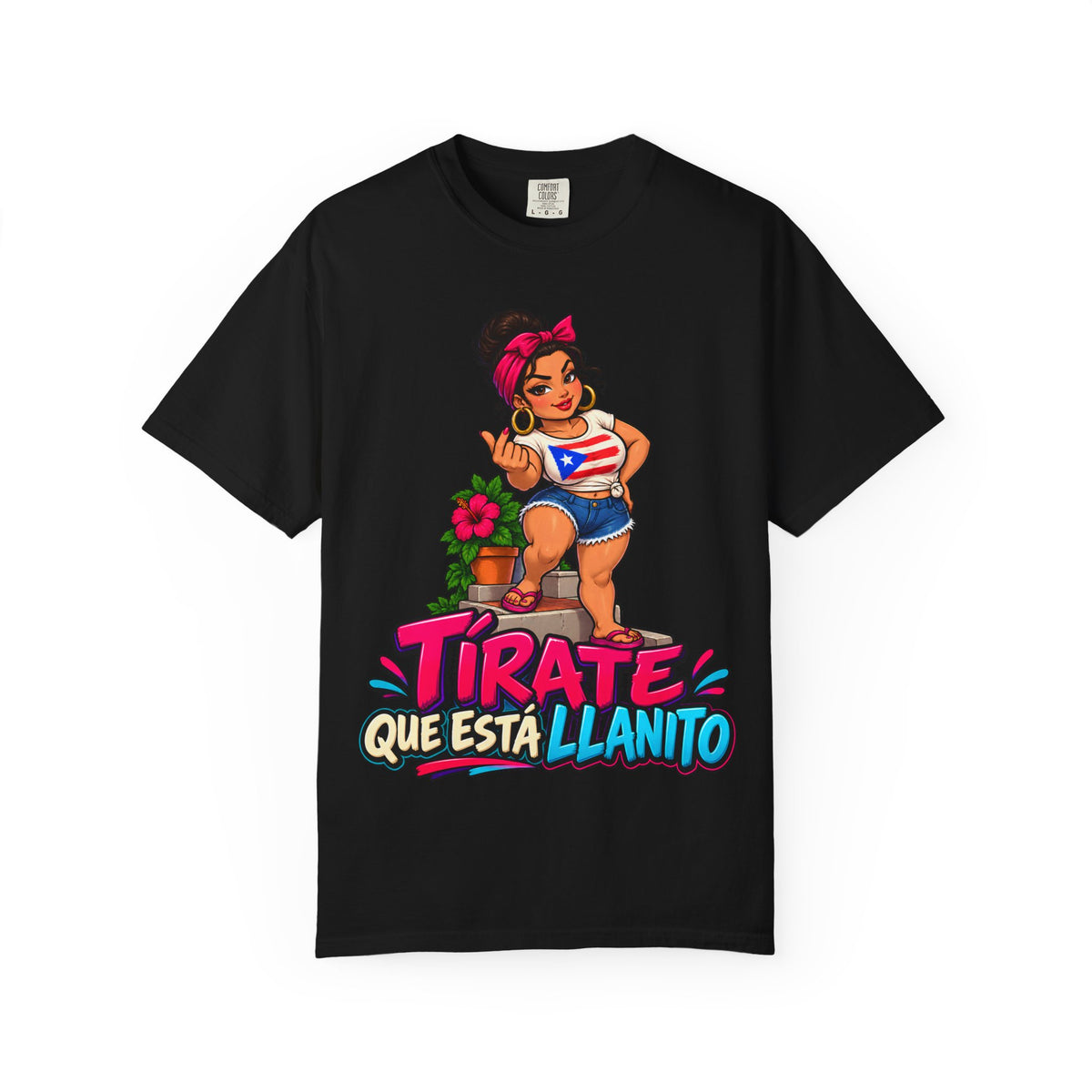 T-Shirt — "Tírate Que Está Llanito" Puerto Rican Pin-Up Graphic Tee