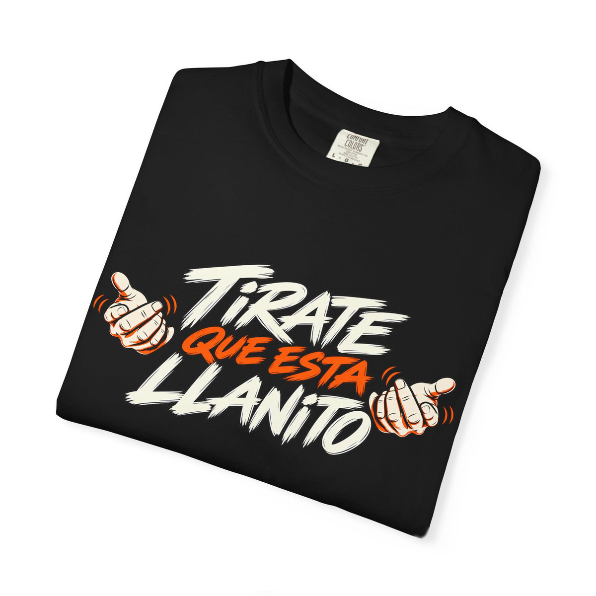 T-Shirt — "Tírate Que Está Llanito" Retro Hand Gesture Graphic Tee