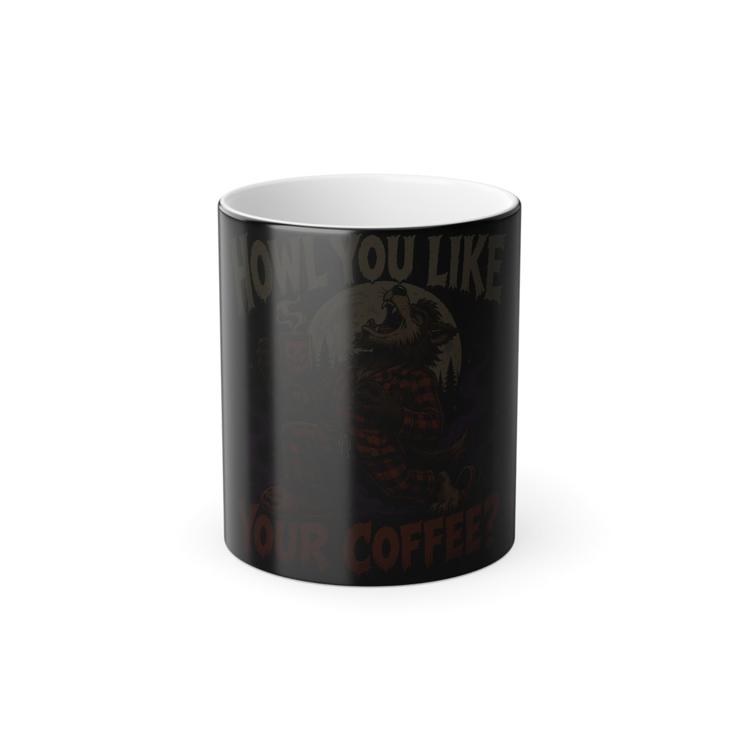 Howl You Like Your Coffee? Color-Changing Mug — Werewolf Coffee Lover 11oz
