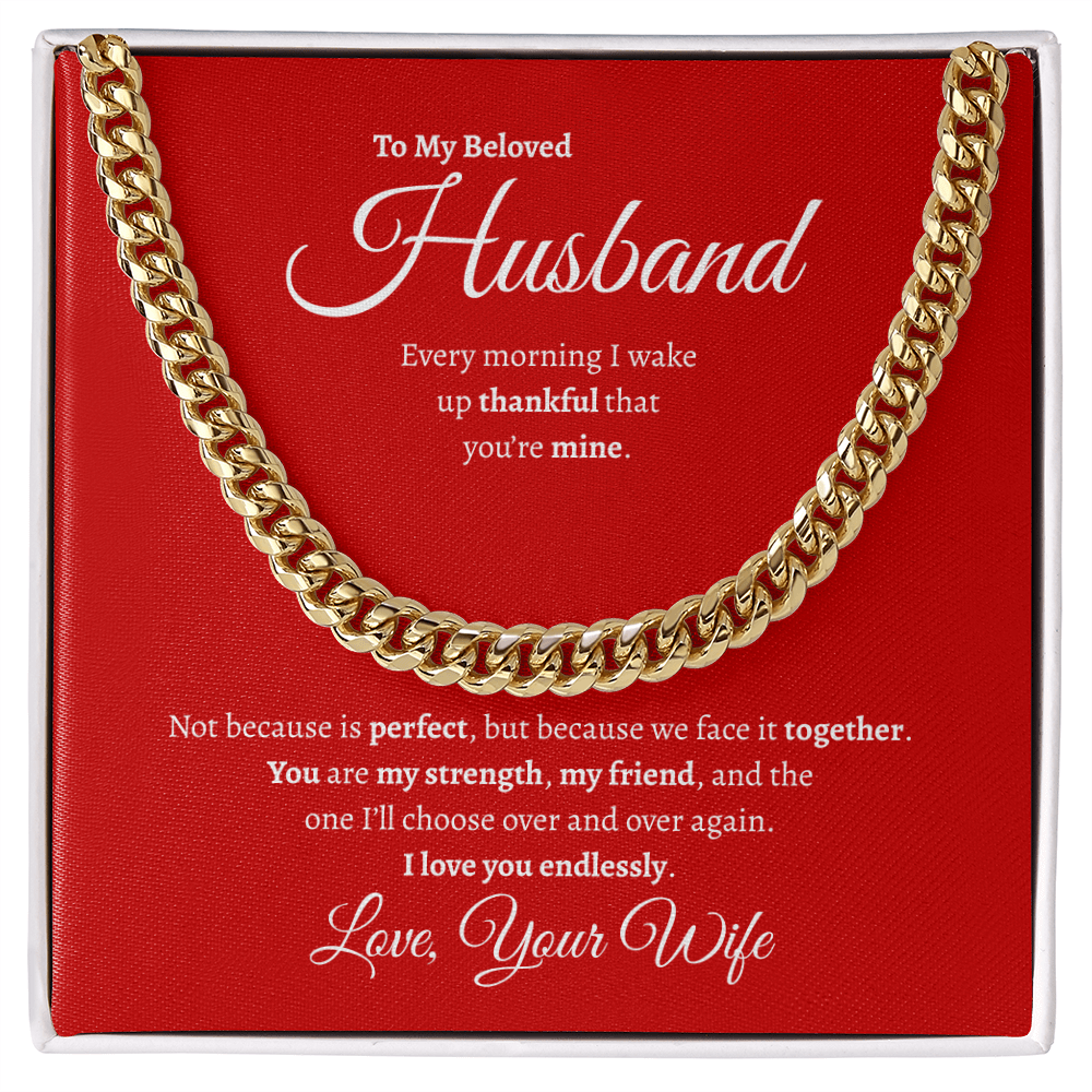 To My Beloved Husband | Cuban Link Chain