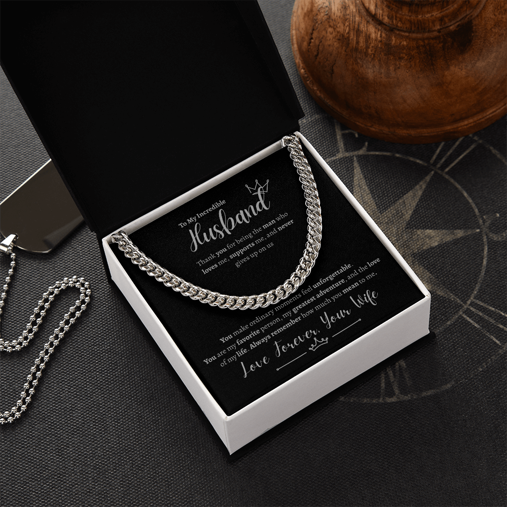 To My Incredible Husband | Cuban Link Chain