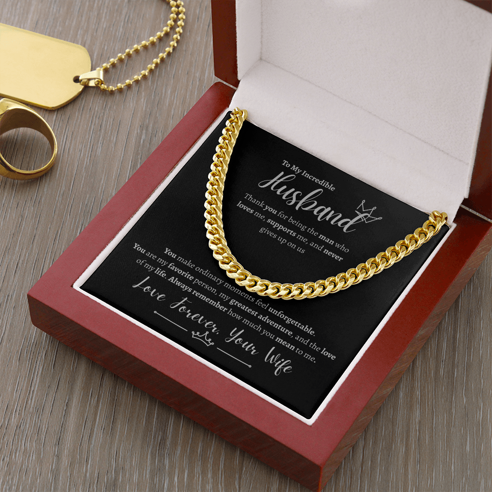 To My Incredible Husband | Cuban Link Chain