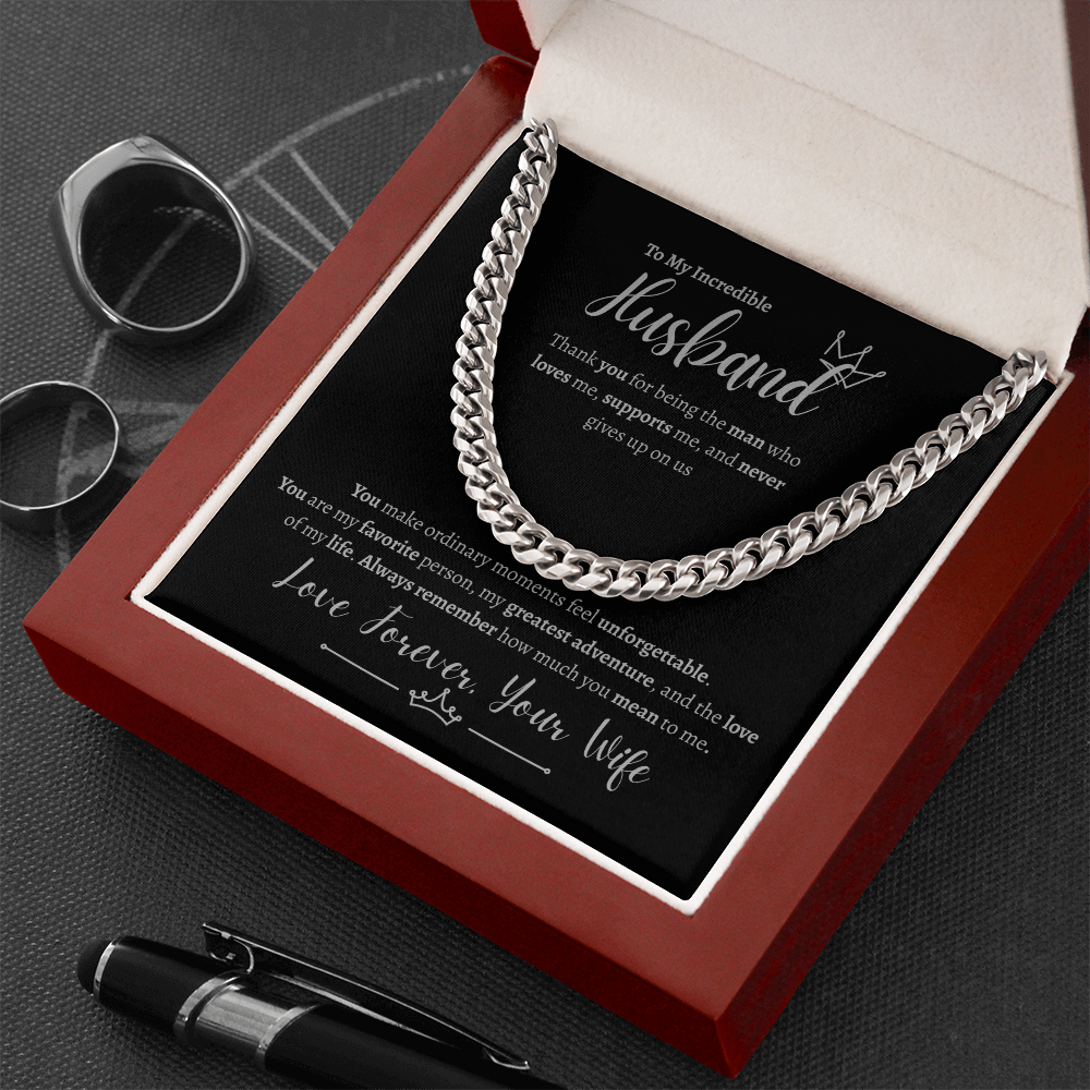 To My Incredible Husband | Cuban Link Chain