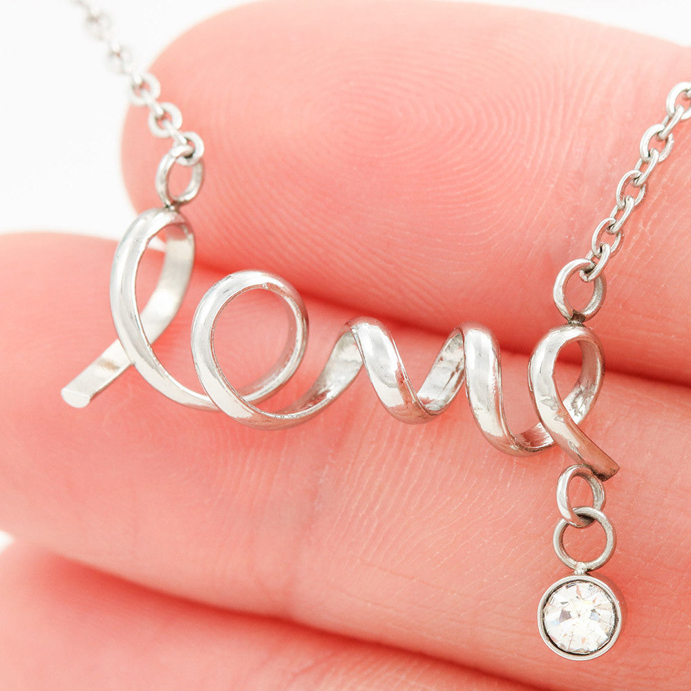 To The Love of My Life | Scripted Love Necklace