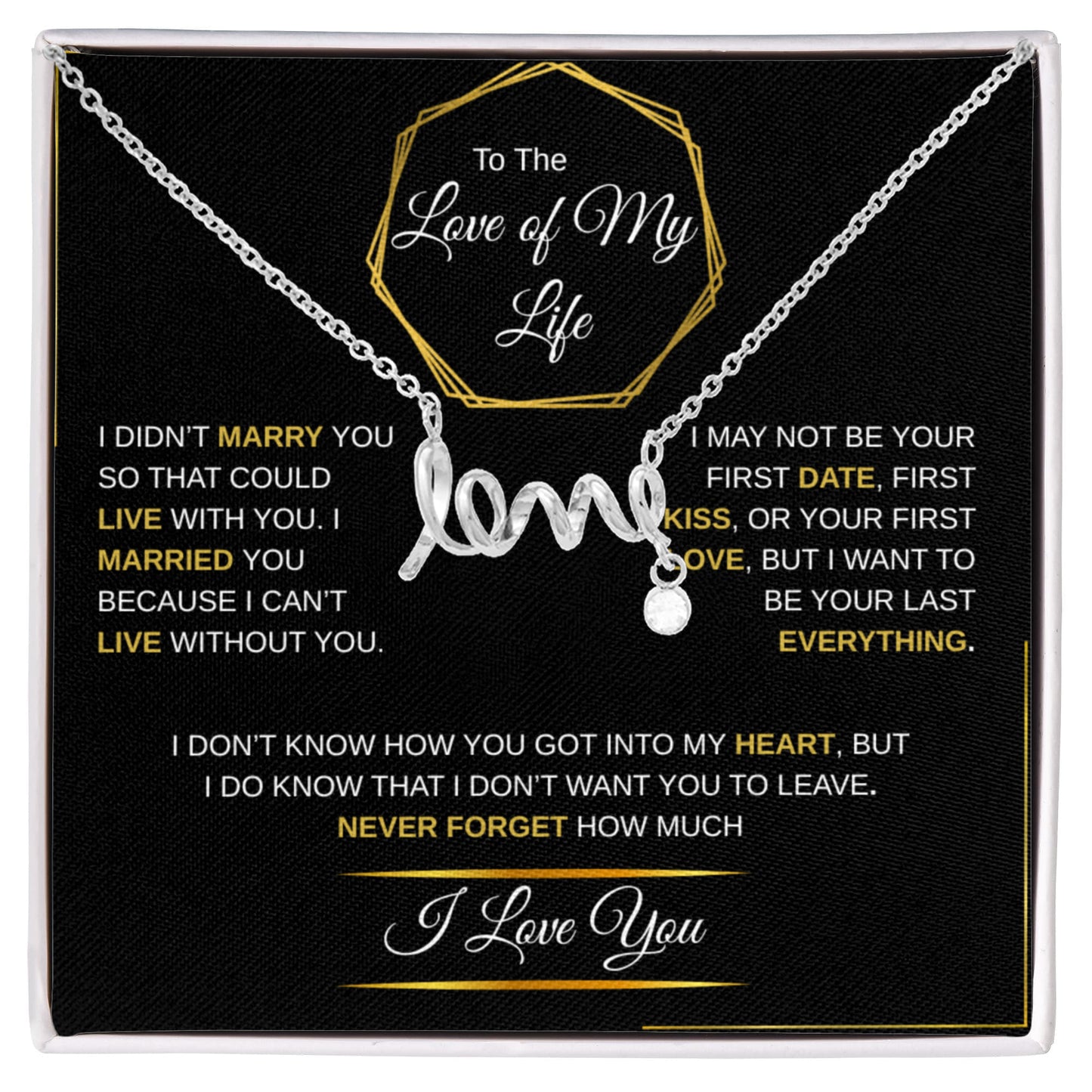 To The Love of My Life | Scripted Love Necklace