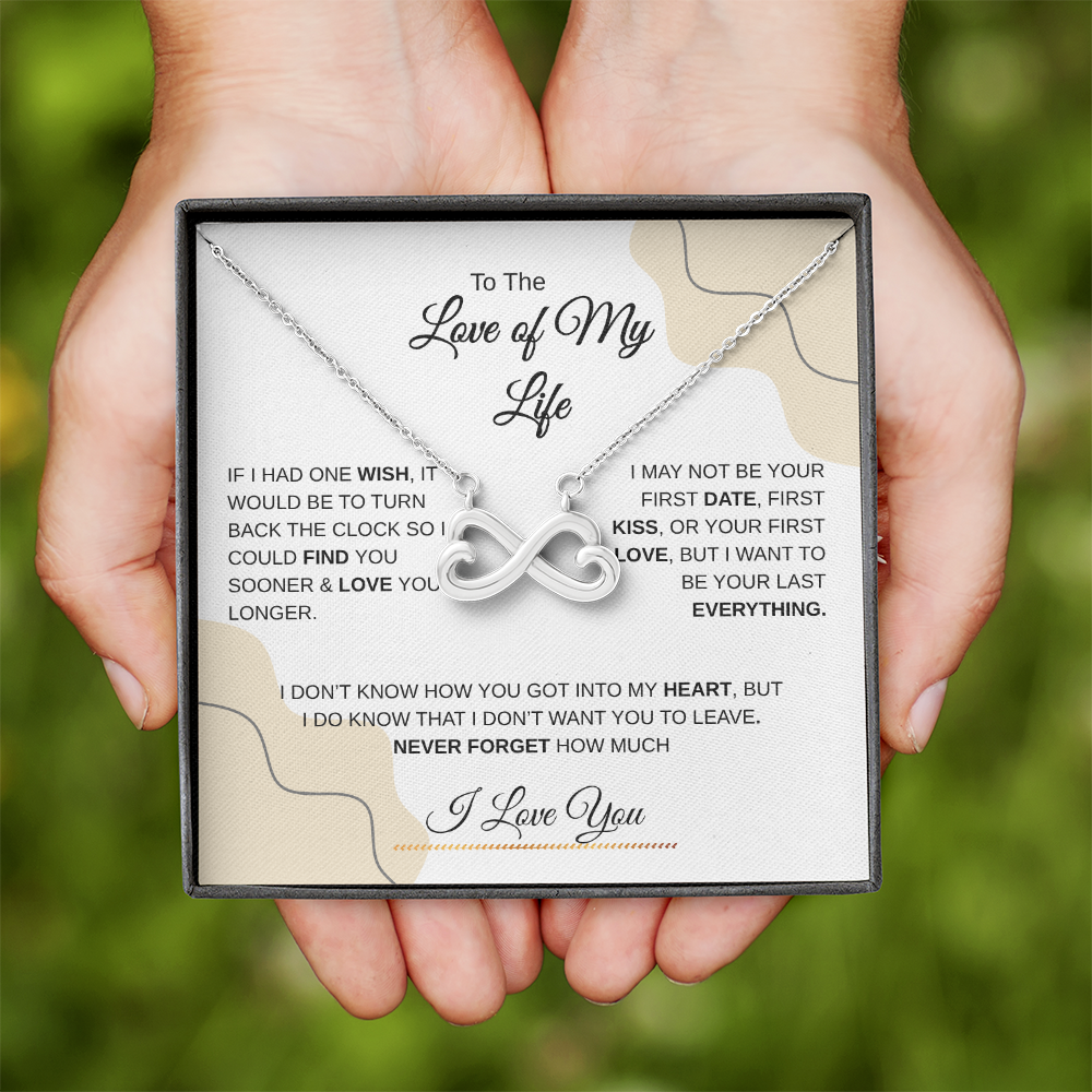 To The Love of My Life | Endless Love Necklace
